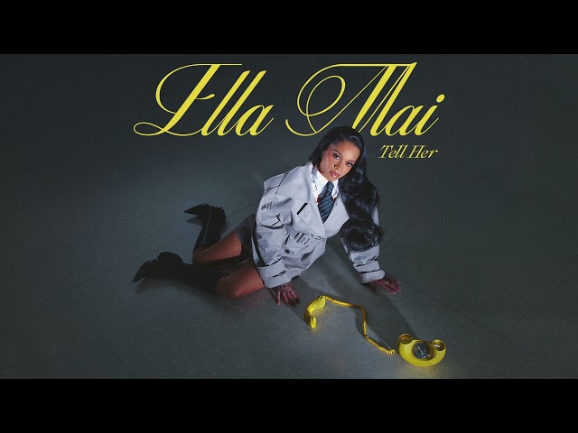 Tell HerNEW!Ella Mai