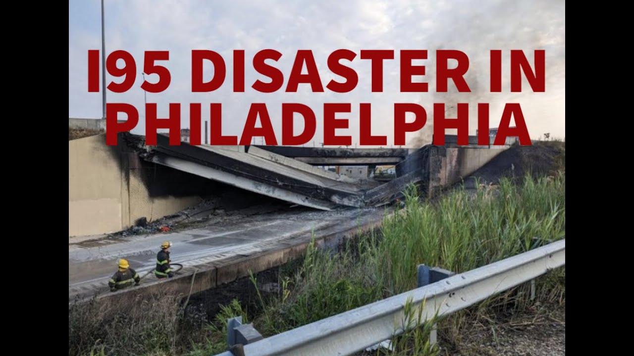Special Report: I 95 Collapses In Philadelphia What's Next, How To Get ...