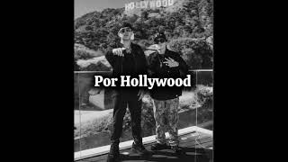 Por Hollywood | Omar Camacho x Óscar Maydon (Audio Oficial)