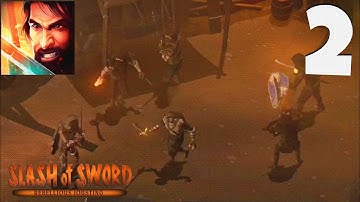 Slash of Sword 2: Rebellious Jousting - Full Gameplay Walkthrough Parte 2 (iOS, Android)
