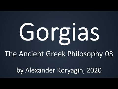 Gorgias | Greek Philosophy 03b