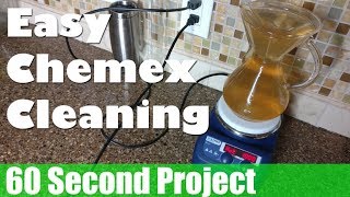 60s Project - Easy Chemex Coffee Maker Cleaning with Science