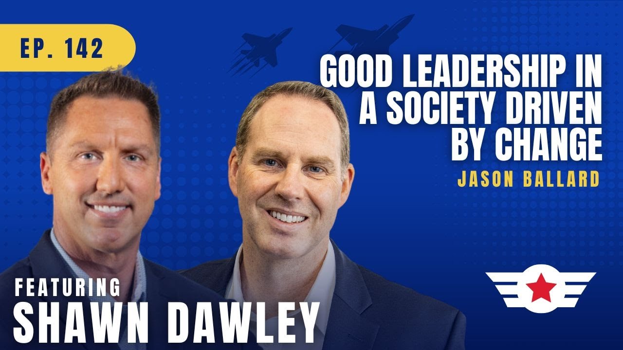 Good Leadership In A Society Driven By Change | Soar Higher | Episode ...