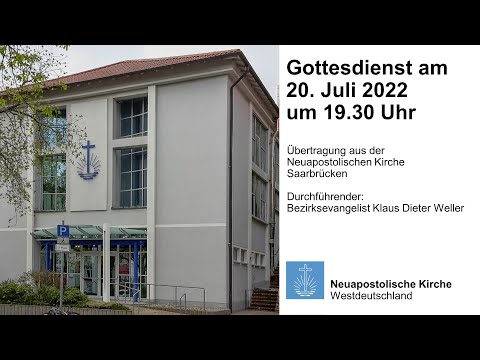Gottesdienst am 20. Juli 2022 aus Saarbrücken | Neuapostolische Kirche/NAK