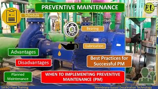 Best Practices for Successful Preventive Maintenance | What is PM? | When to implementing PM