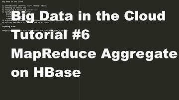 Big Data in the Cloud #6 - MapReduce Aggregate on HBase