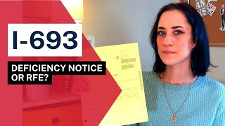 I693 Deficiency Notice vs. RFE? What's the Difference? What to Do? Medical Exam for Immigration