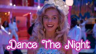 Multifandom - Dance The Night (@dualipa ) {LET'S DANCE}