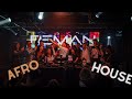 ReMan Live Ethos Society Bucharest AFROHOUSEDJSET