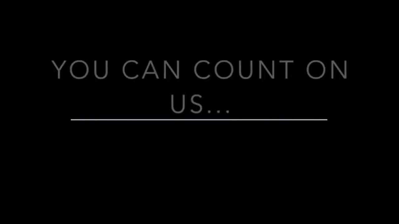 You can count on us! YouTube