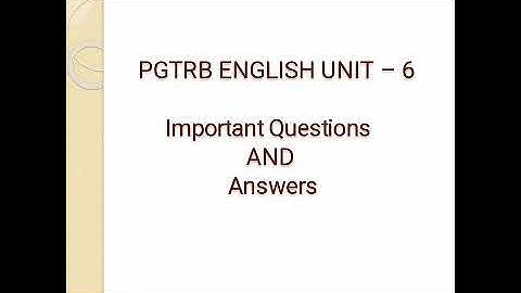 PGTRB English Unit 6 questions and answers
