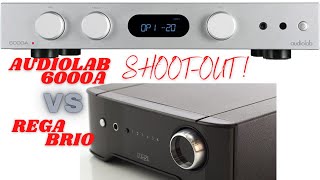 Audiolab 6000A Vs Rega Brio Integrated Amplifier Shoot-Out