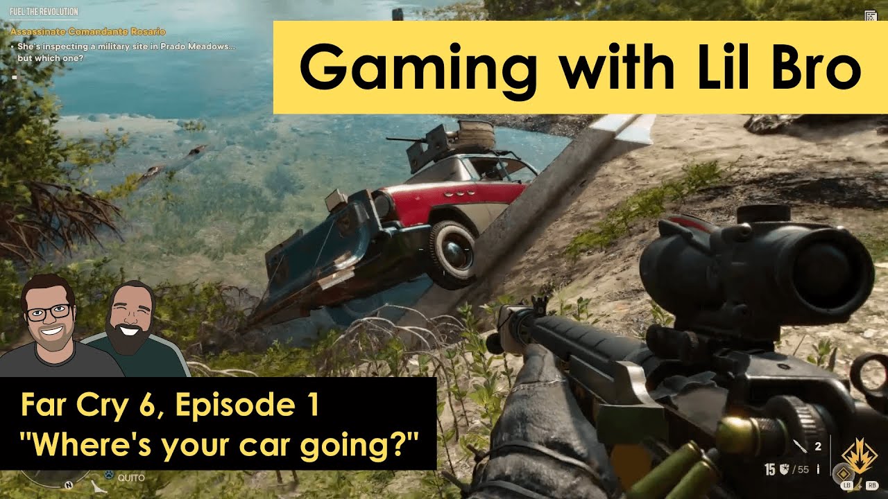 Far Cry 6 with Lil Bro, Episode 1 - "Where's your car going?"