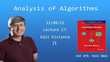 CSE 373 --- Lecture 17: Edit Distance (Part 2) (Fall 2021)