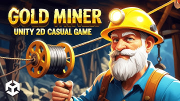 Gold Miner - Unity Casual Game Template | Unity Source Code | 2D Game Unity