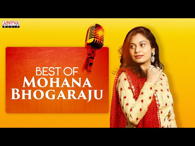 Mohana Bhogaraju Telugu Hit Songs| Telugu Hit Songs | Aditya Music Telugu class=