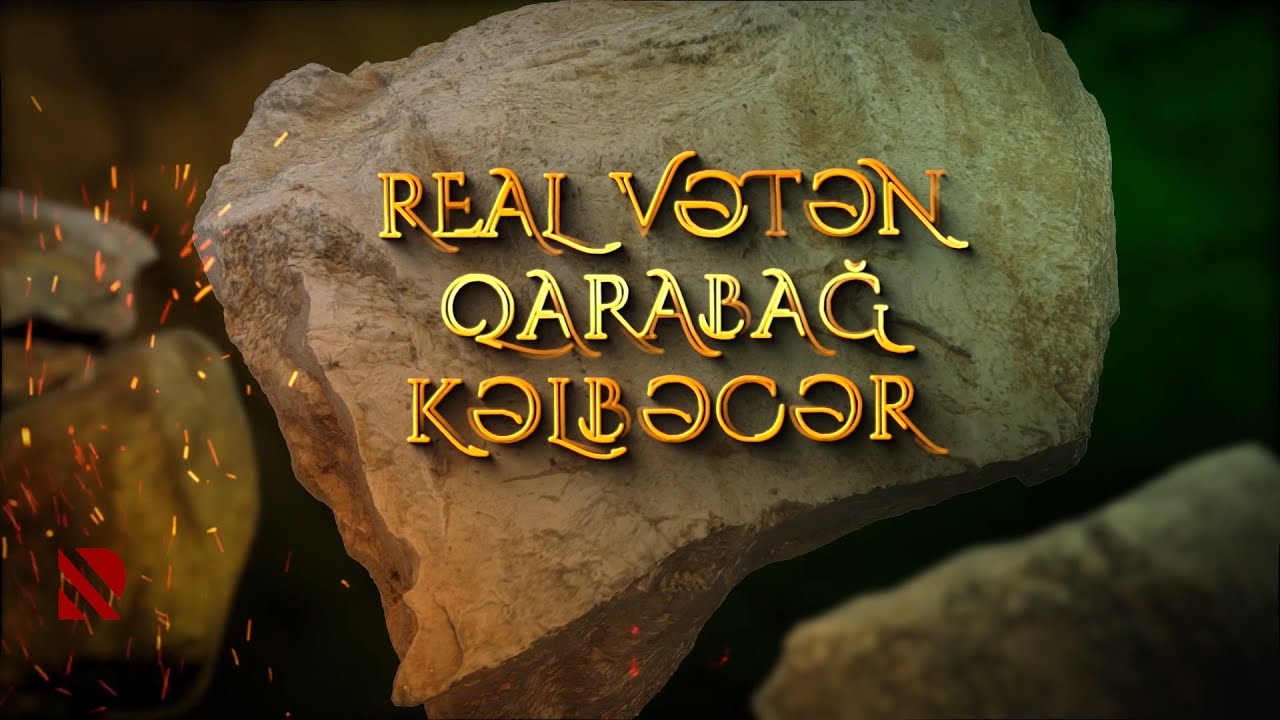 Real Vətən: Kəlbəcər Efirdədir ( I hissə)