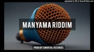 Manyama Riddim instrumental Version
