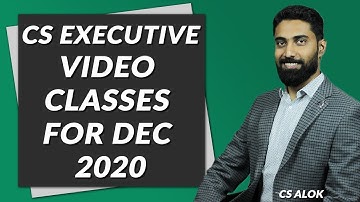 CS Executive : Video classes for Dec 2020