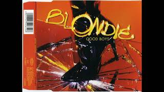 Blondie – Good Boys