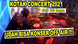 [GILANG_NR DRUMCAM] KOTAK FULL CONCERT 2021 | PANDEMI END !! AT TRANS LUXURY BANDUNG