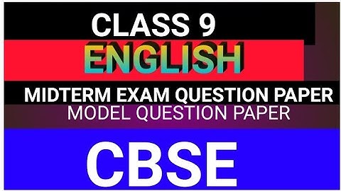 Class 9|English|Midterm exam question paper|CBSE|2022-23