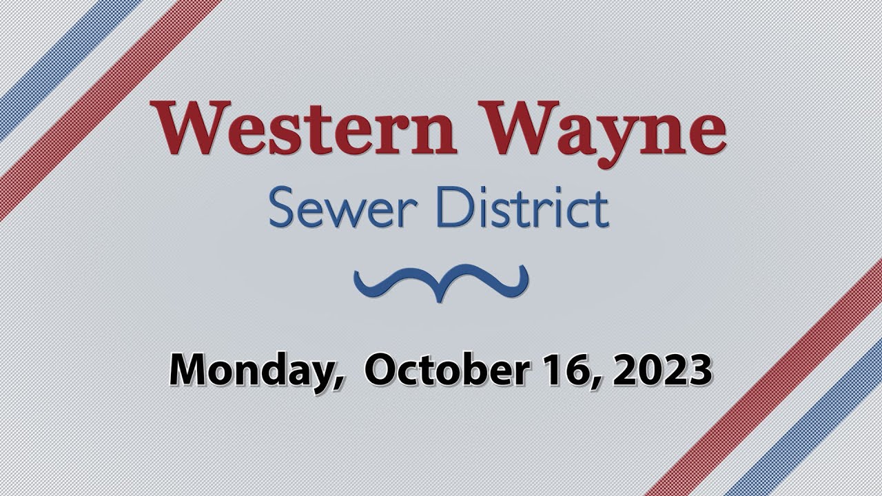 Western Wayne Sewer District October 16, 2023 YouTube