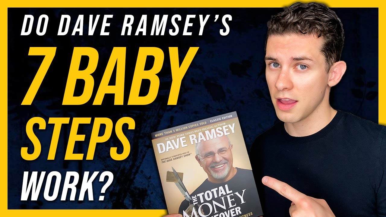 Do Dave Ramsey’s 7 Baby Steps Work? Start Your Debt Free Journey! - YouTube