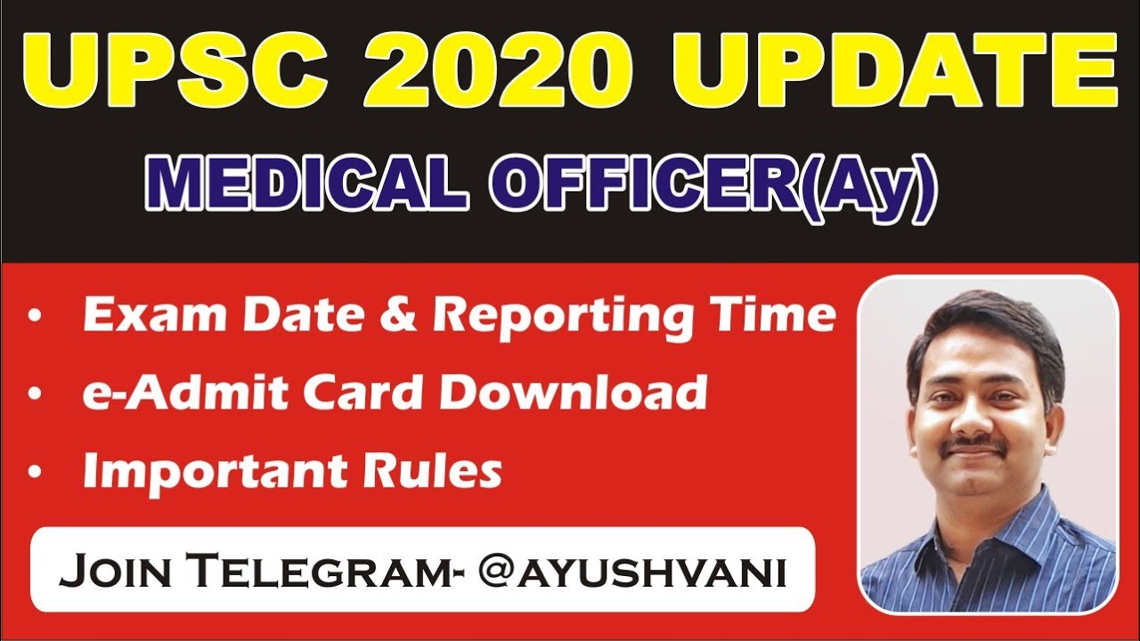 UPSC Medical Officer EXAM Update Admit card Important Instructions