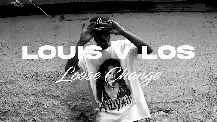 Louis V Los - Loose Change (Offical Video)