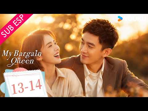 Episodio 13-14 | Mi reina del regateo | Huyó de su boda y lo perdió todo | YOUKU