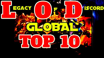 GLOBAL STRONGEST PLAYERS - LEGACY OF DISCORD