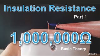 Insulation Resistance Part 1 - Why do it?