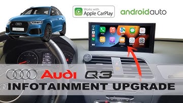 INFOTAINMENT UPGRADE for AUDI Q3 10.25 ANDROID Screen Apple CarPlay Android Auto Google Maps Waze