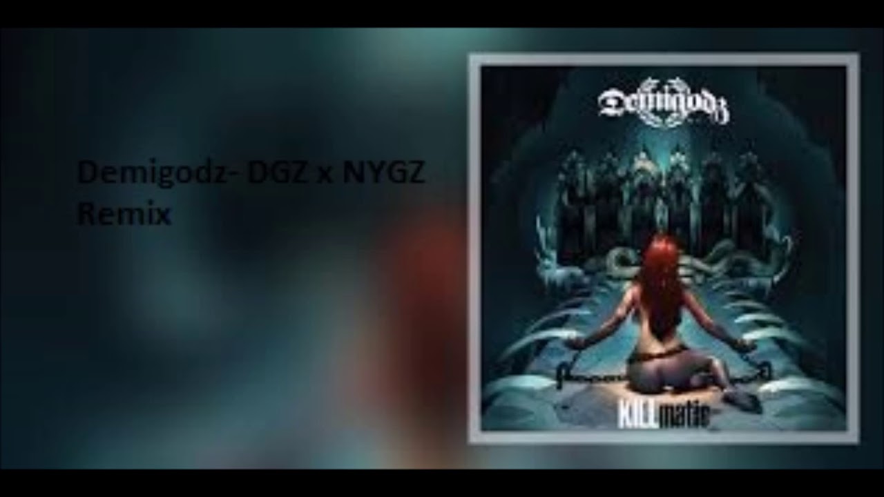 Watch Demigodz- DGZ x NYGZ Remix on YouTube Watch Demigodz- DGZ x NYGZ Remix on YouTube