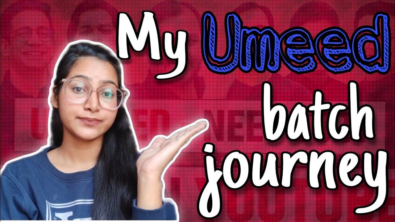 Is Umeed Batch Sufficient For NEET My Umeed Batch Journey 