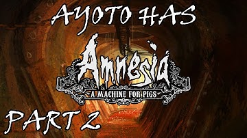 Amnesia: A Machine for Pigs (Part 2) - F***ing Pig Masks