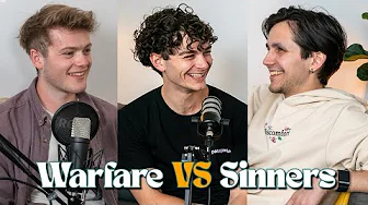EP 27| Warfare & Sinners | With Ben, Matt & Olly