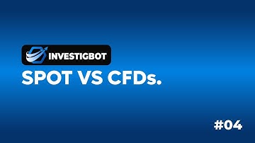 Spot vs CFDs Explained | INVESTIGBOT | Master Crypto Trading & Risk Management 2025