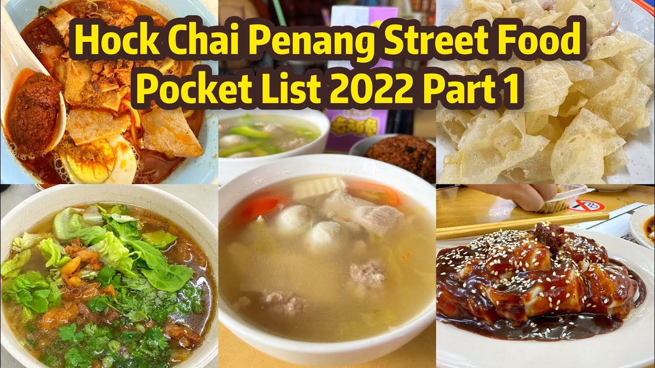hock-chai-penang-street-food-5-pocket-list-youtube