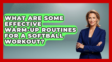 What Are Some Effective Warm-Up Routines for a Softball Workout? | Softball Basics and Beyond News