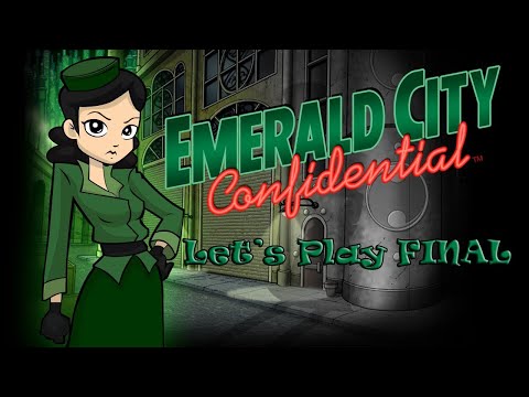 #17 СТРАННЫЙ И ТРОГАТЕЛЬНЫЙ ФИНАЛ /Играем в  Emerald city confindential
