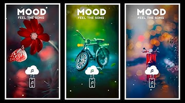 Feel The Music WhatsApp Status |Feel The Song Status Editing in KineMaster | Mood Status Template.