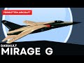 French Swingers; The Dassault Mirage G