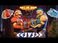 ART OF WAR 3 - 2 VS 3 HOW?