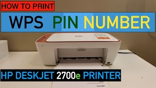 How to Print WPS PIN number of HP DeskJet 2700e Series Printer ? screenshot 5