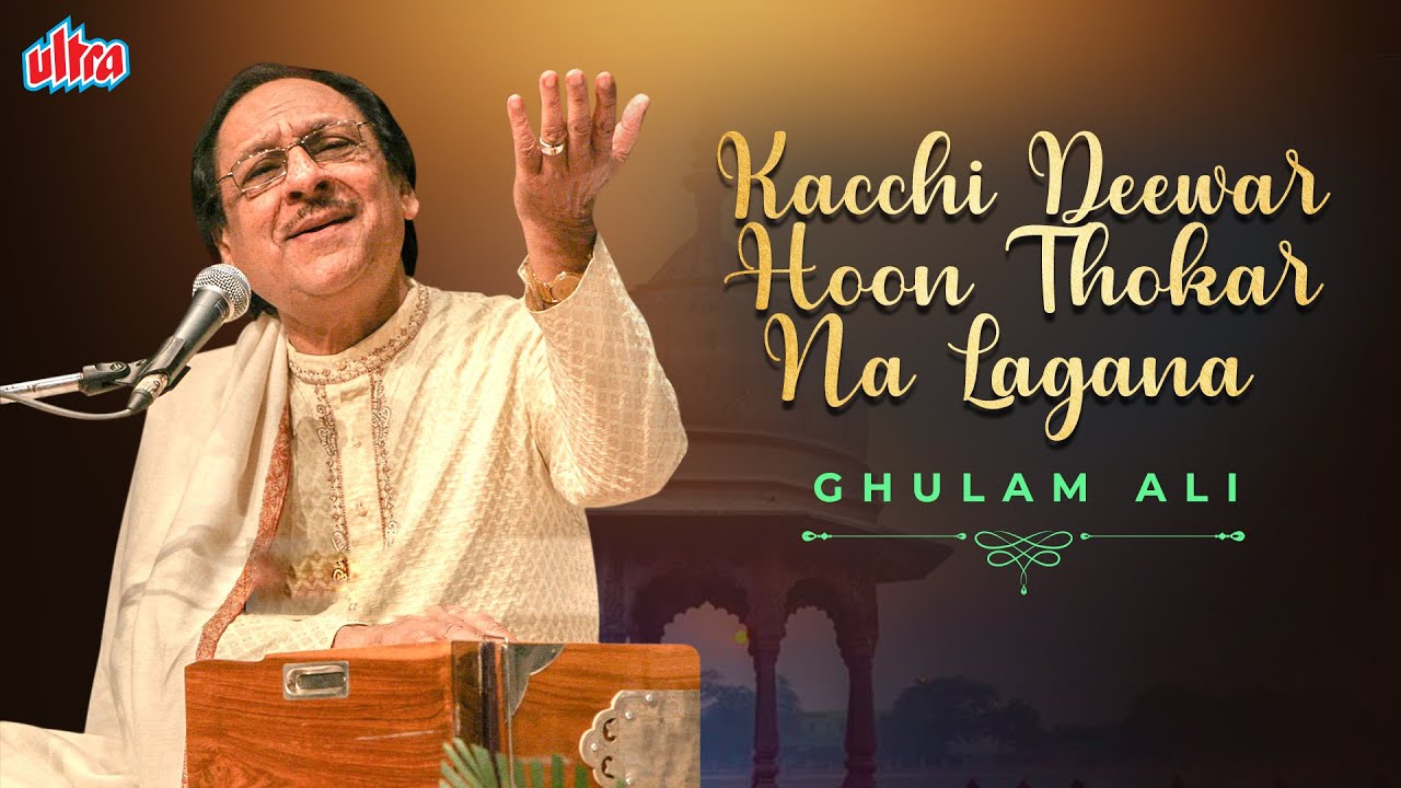 Ghulam Ali Superhit Ghazal   Kacchi Deewar Hoon Thokar Na Lagana   Tere Shahar Main Album Song