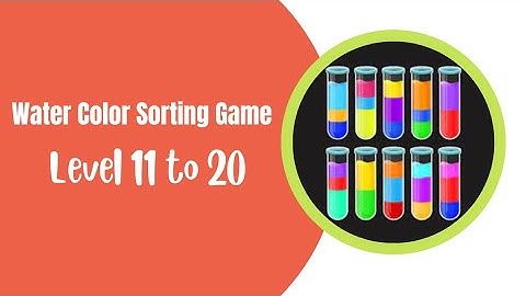 Water Color Sorting Games level 11 to 20