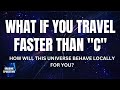 What if you travel faster than light?