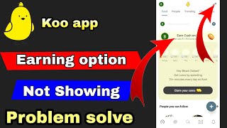 koo app earning option not showing || Problem solve 100% || koo app screenshot 5